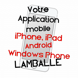 application mobile à LAMBALLE / CôTES-D'ARMOR