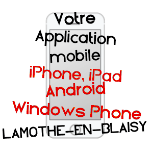 application mobile à LAMOTHE-EN-BLAISY / HAUTE-MARNE
