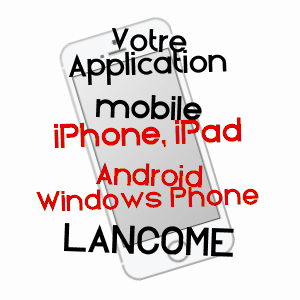 application mobile à LANCôME / LOIR-ET-CHER
