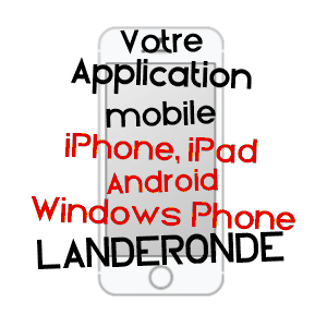 application mobile à LANDERONDE / VENDéE