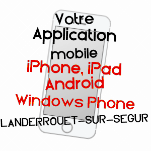 application mobile à LANDERROUET-SUR-SéGUR / GIRONDE