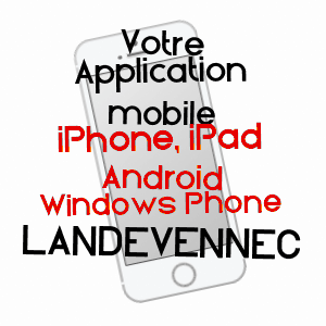 application mobile à LANDéVENNEC / FINISTèRE