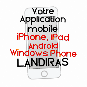 application mobile à LANDIRAS / GIRONDE