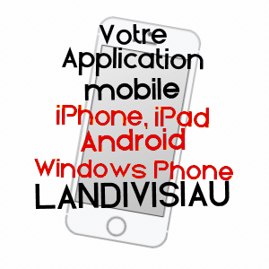 application mobile à LANDIVISIAU / FINISTèRE