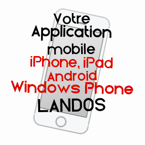 application mobile à LANDOS / HAUTE-LOIRE