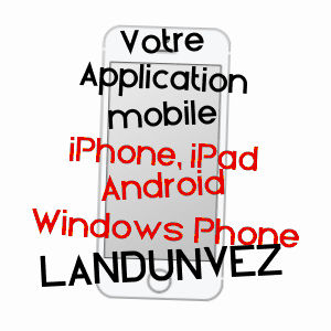 application mobile à LANDUNVEZ / FINISTèRE