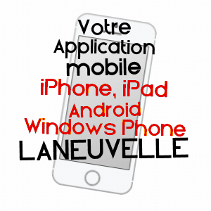 application mobile à LANEUVELLE / HAUTE-MARNE