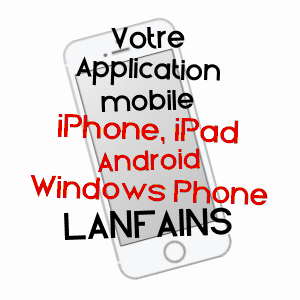 application mobile à LANFAINS / CôTES-D'ARMOR