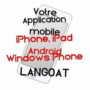 application mobile à LANGOAT / CôTES-D'ARMOR