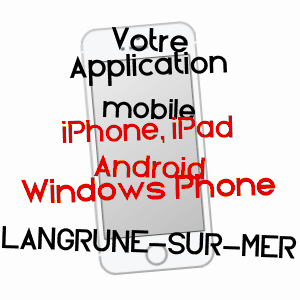 application mobile à LANGRUNE-SUR-MER / CALVADOS