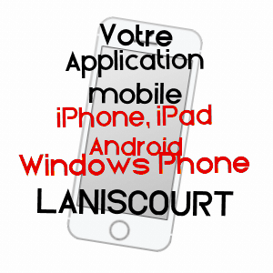 application mobile à LANISCOURT / AISNE