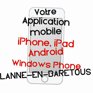 application mobile à LANNE-EN-BARéTOUS / PYRéNéES-ATLANTIQUES