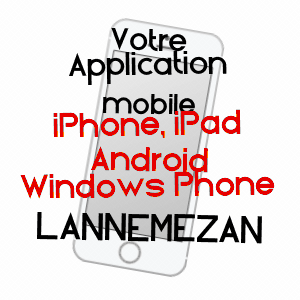 application mobile à LANNEMEZAN / HAUTES-PYRéNéES