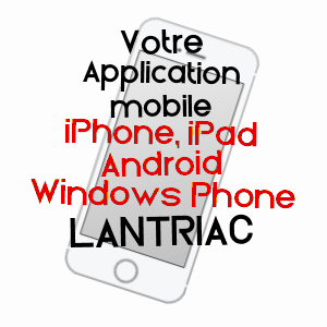 application mobile à LANTRIAC / HAUTE-LOIRE
