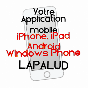 application mobile à LAPALUD / VAUCLUSE