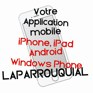 application mobile à LAPARROUQUIAL / TARN