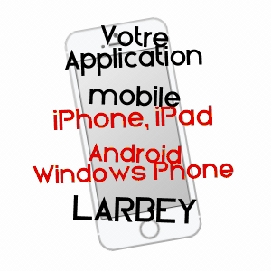 application mobile à LARBEY / LANDES