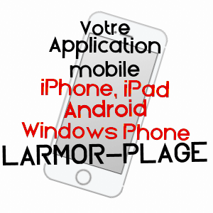 application mobile à LARMOR-PLAGE / MORBIHAN
