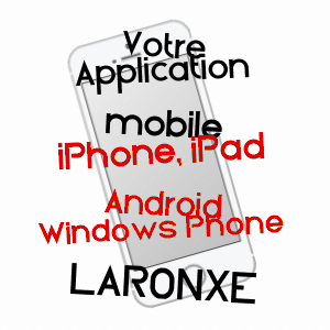 application mobile à LARONXE / MEURTHE-ET-MOSELLE