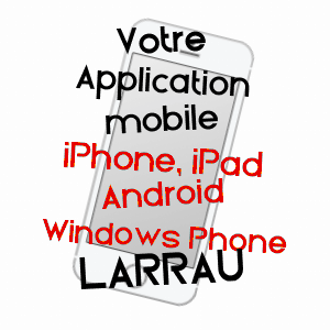 application mobile à LARRAU / PYRéNéES-ATLANTIQUES