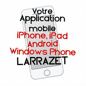 application mobile à LARRAZET / TARN-ET-GARONNE