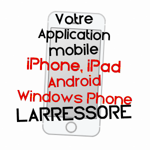 application mobile à LARRESSORE / PYRéNéES-ATLANTIQUES