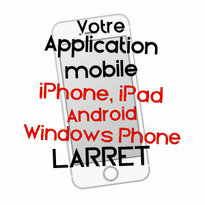 application mobile à LARRET / HAUTE-SAôNE