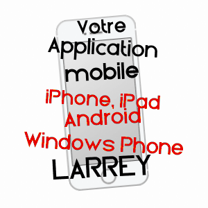application mobile à LARREY / CôTE-D'OR