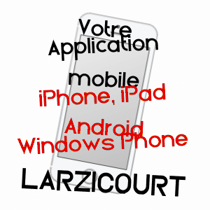 application mobile à LARZICOURT / MARNE