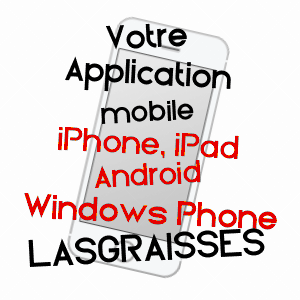 application mobile à LASGRAISSES / TARN