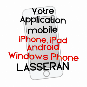 application mobile à LASSéRAN / GERS