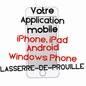 application mobile à LASSERRE-DE-PROUILLE / AUDE