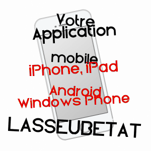 application mobile à LASSEUBETAT / PYRéNéES-ATLANTIQUES