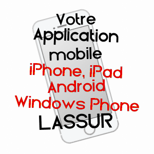 application mobile à LASSUR / ARIèGE