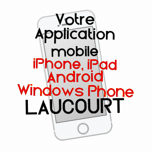 application mobile à LAUCOURT / SOMME