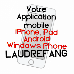 application mobile à LAUDREFANG / MOSELLE