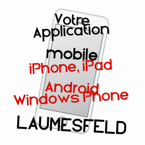 application mobile à LAUMESFELD / MOSELLE