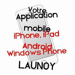 application mobile à LAUNOY / AISNE