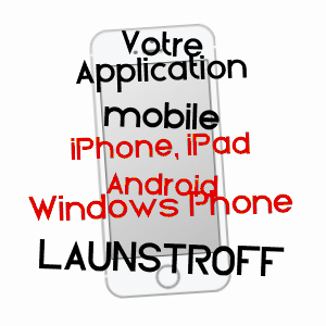 application mobile à LAUNSTROFF / MOSELLE
