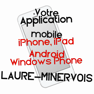 application mobile à LAURE-MINERVOIS / AUDE