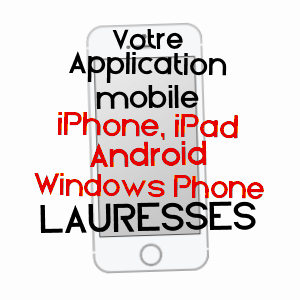 application mobile à LAURESSES / LOT