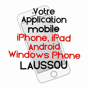 application mobile à LAUSSOU / LOT-ET-GARONNE