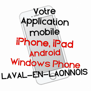 application mobile à LAVAL-EN-LAONNOIS / AISNE