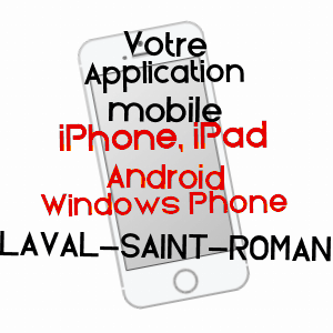 application mobile à LAVAL-SAINT-ROMAN / GARD