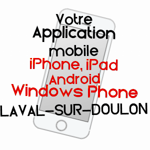 application mobile à LAVAL-SUR-DOULON / HAUTE-LOIRE