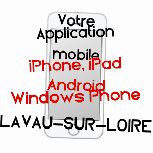 application mobile à LAVAU-SUR-LOIRE / LOIRE-ATLANTIQUE