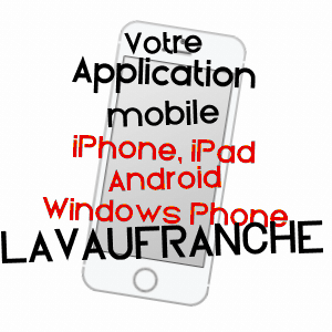 application mobile à LAVAUFRANCHE / CREUSE