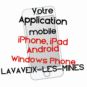 application mobile à LAVAVEIX-LES-MINES / CREUSE