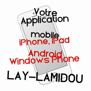 application mobile à LAY-LAMIDOU / PYRéNéES-ATLANTIQUES