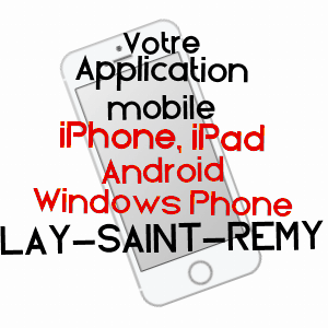application mobile à LAY-SAINT-REMY / MEURTHE-ET-MOSELLE
